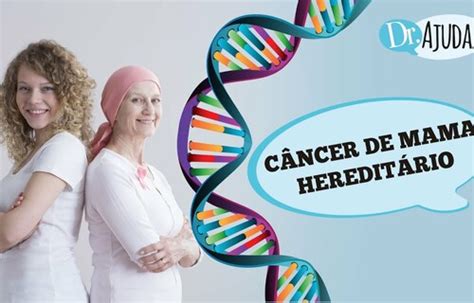 cancer é hereditario